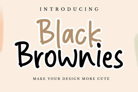 Black Brownies: A Font for Creative Editorial Design