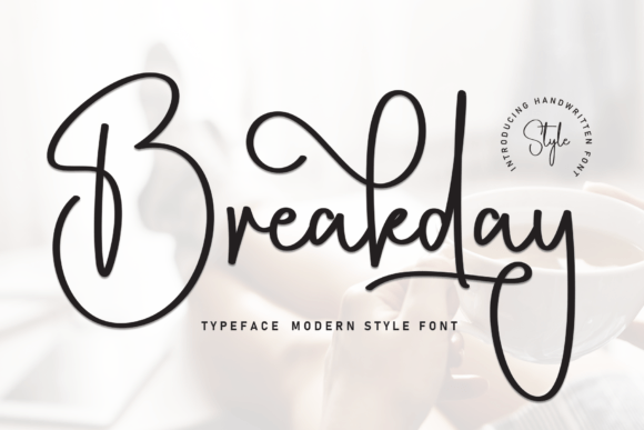 Breakday: A Script Font with Modern Charm