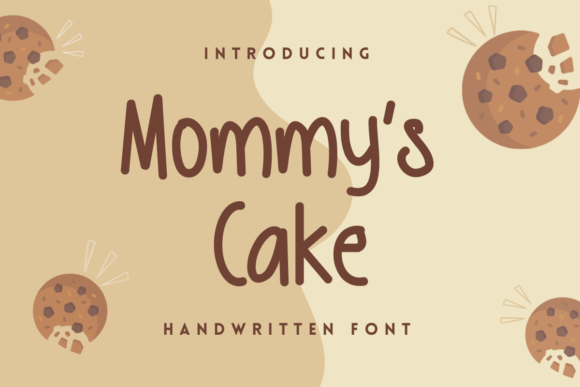 Enhance Your Campaigns with Mommy s Cake Font