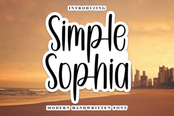 Simple Sophia: A Stylish Handwritten Font for Modern Branding