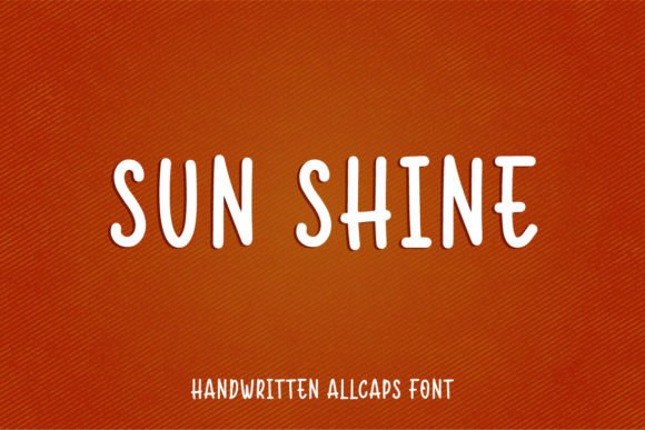 Sun Shine: A Sweet and Friendly Handwritten Font for Crafters