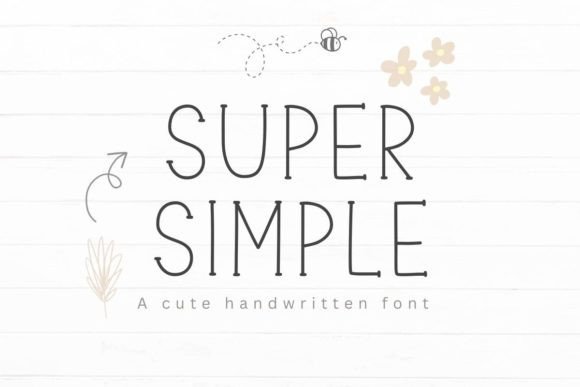 Super Simple: The Perfect Handwritten Font for Editorial Design