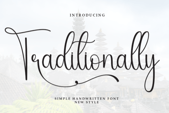 Traditionally: A Sweet and Friendly Handwritten Font