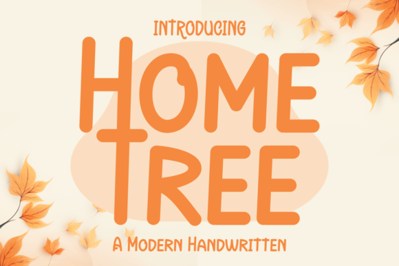 Transform Your Brand with Home Tree: A Font for Natural Elegance