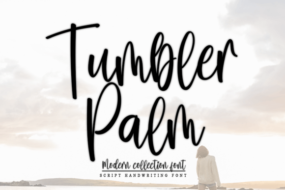 Tumbler Palm: A Handwritten Font for Creative Makers